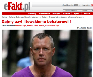 The Polish tabloid Fakt began its campaign for Kedys' amnesty to Poland on Wednesday.