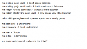 Learn Estonian, the world's most brutally honest language.